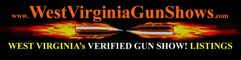 West Virginia Gun Shows WV Gun Show